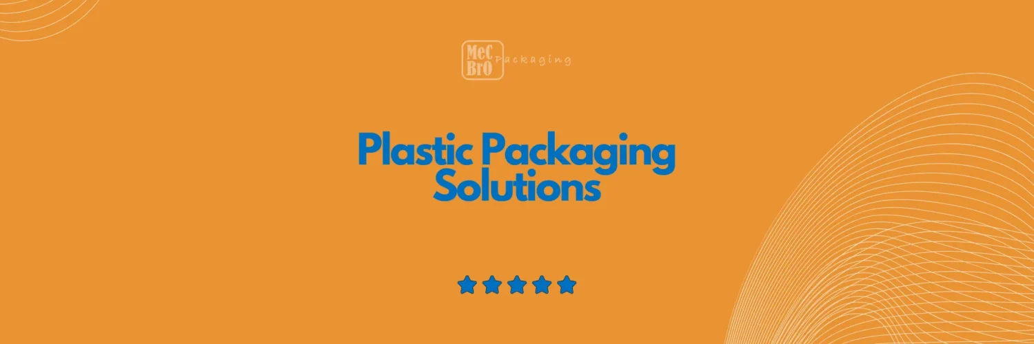 Plastic Packaging Solutions