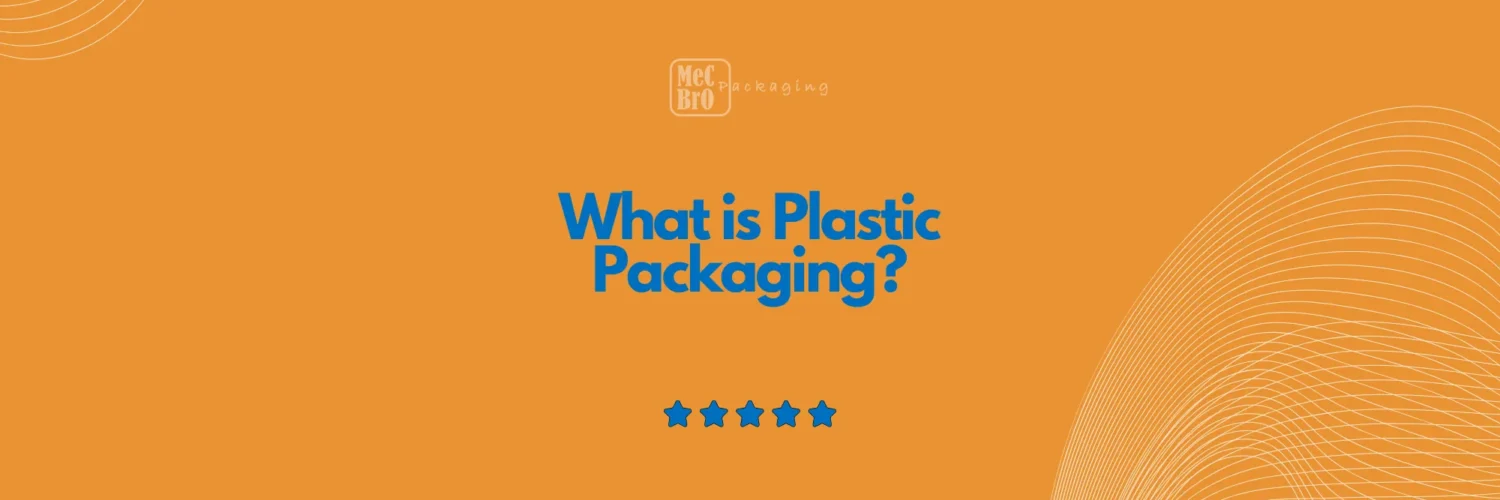Plastic Packaging